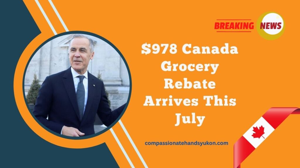 $978 Canada Grocery Rebate Arrives This July – Find Out Who Gets It