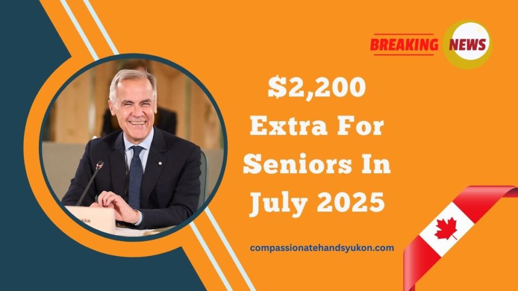 $2,200 Extra for Seniors In July 2025 – OAS Payment Details And Eligibility Criteria Explained