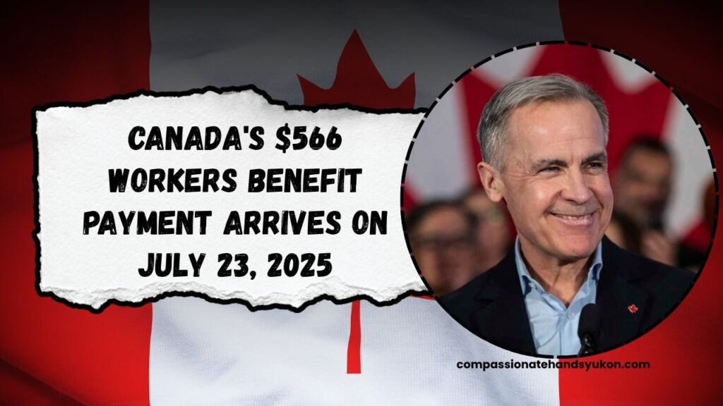 Canada's $566 Workers Benefit Payment Arrives on July 23, 2025 – See If You’re Eligible and When You’ll Get Paid